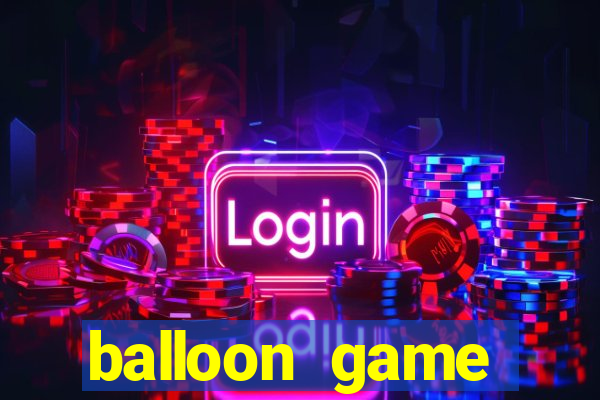 balloon game balloon game