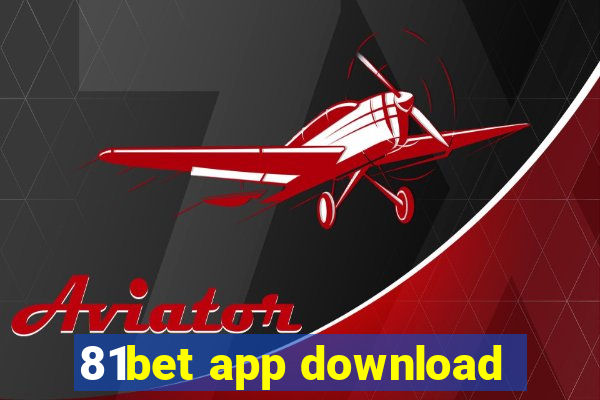 81bet app download