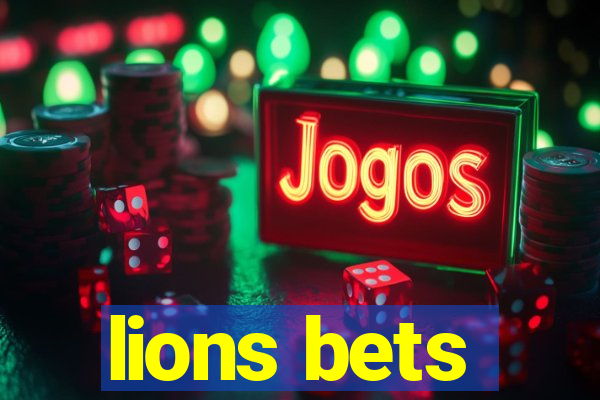 lions bets