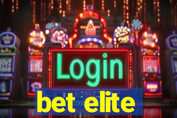 bet elite