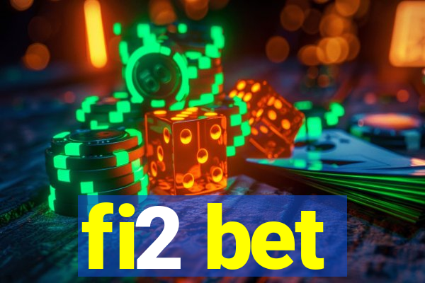 fi2 bet