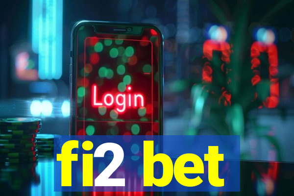 fi2 bet