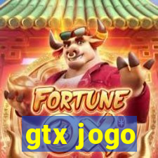 gtx jogo