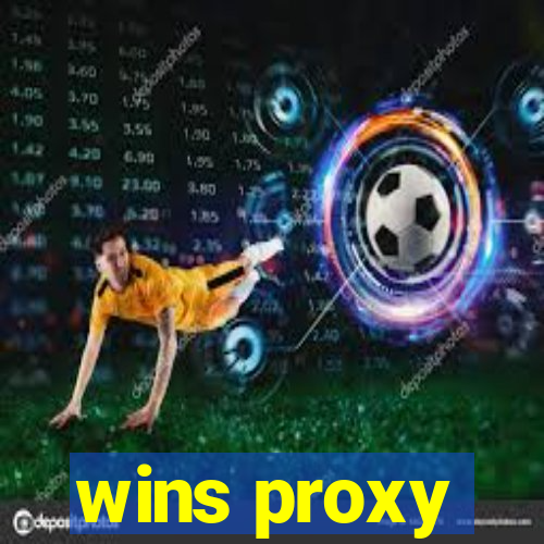 wins proxy