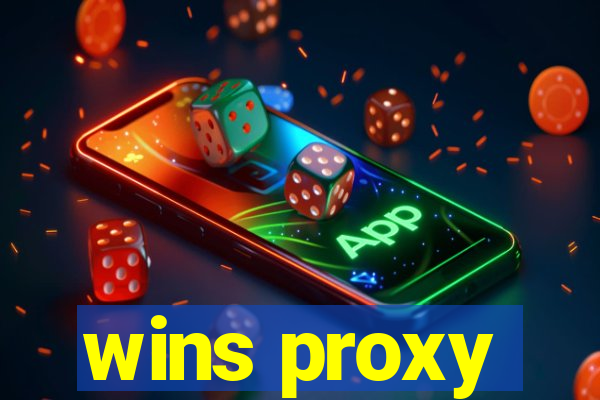 wins proxy