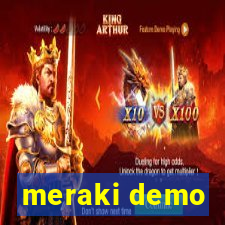 meraki demo