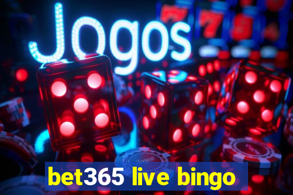 bet365 live bingo