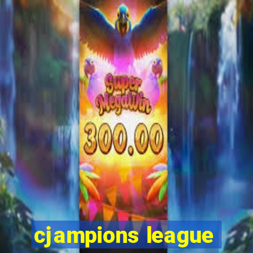 cjampions league