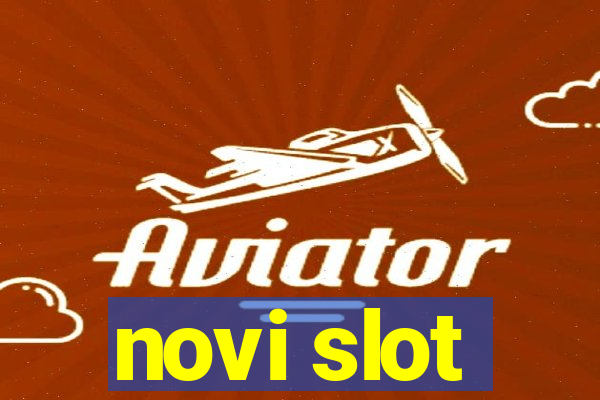 novi slot