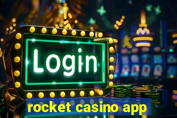 rocket casino app