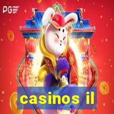 casinos il