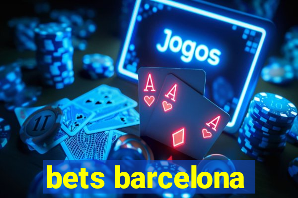 bets barcelona