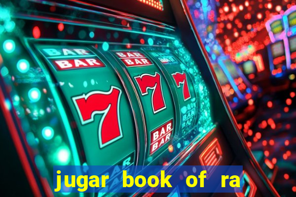 jugar book of ra delux slot