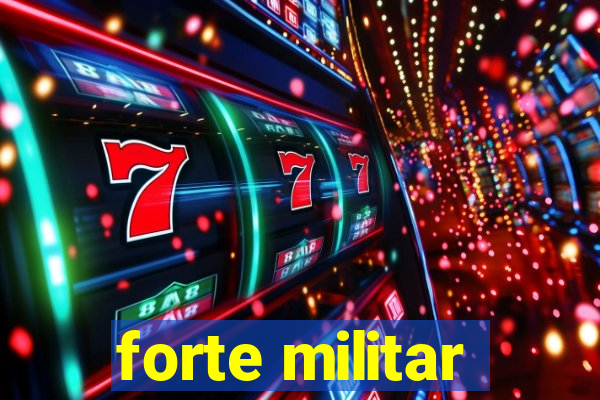 forte militar