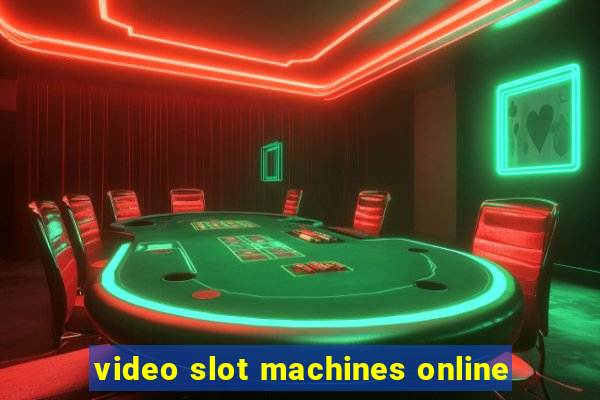 video slot machines online