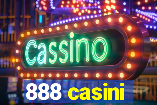 888 casini