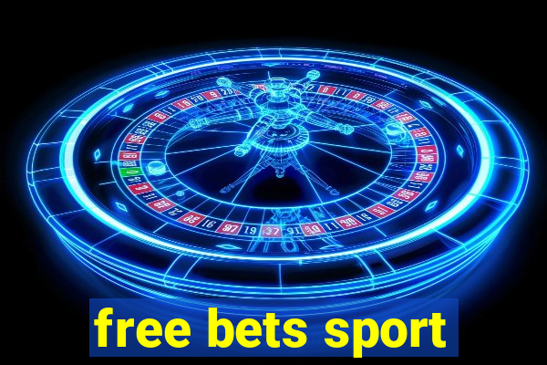 free bets sport