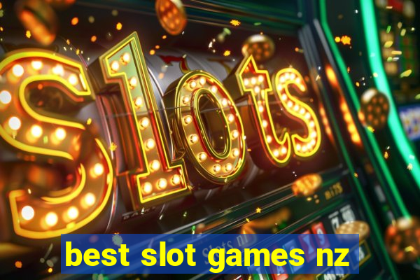 best slot games nz