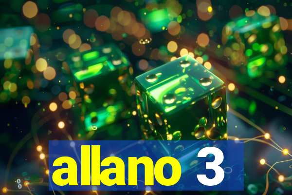 allano 3