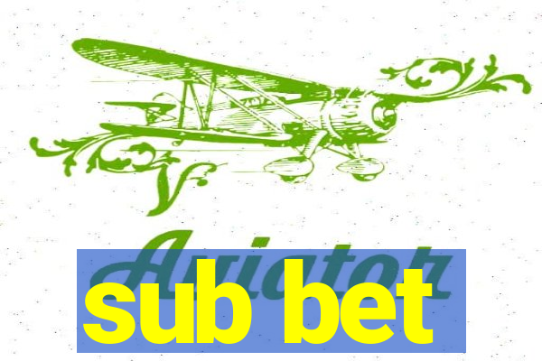 sub bet