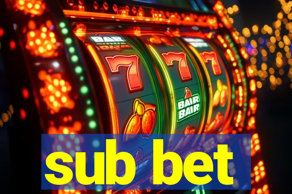 sub bet