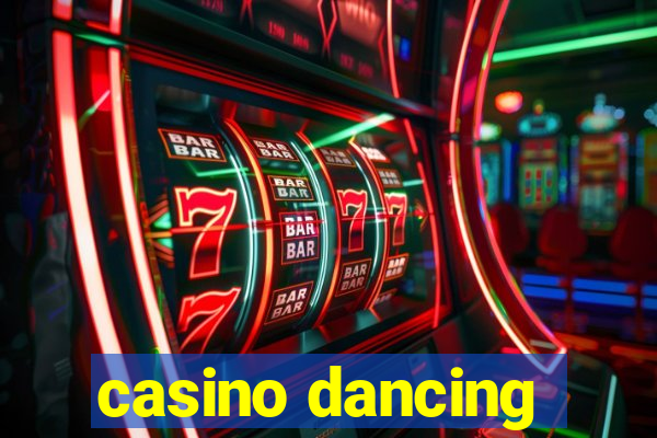 casino dancing