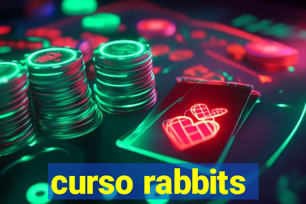 curso rabbits