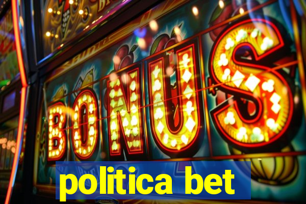 politica bet