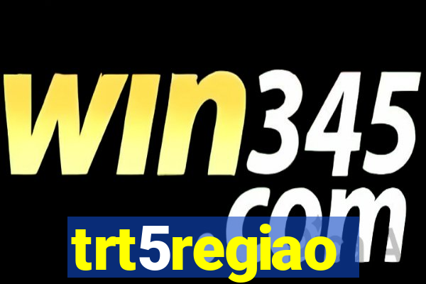 trt5regiao