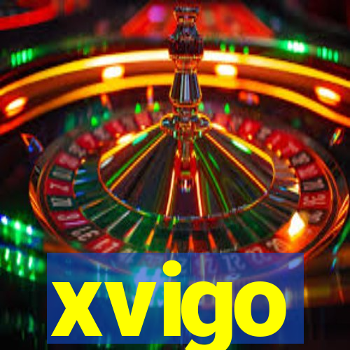 xvigo