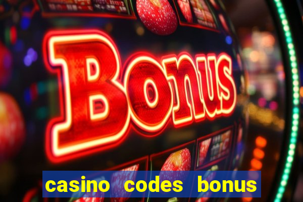 casino codes bonus no deposit