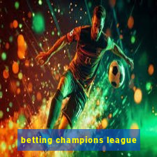 betting champions league