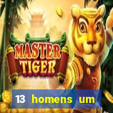 13 homens um segredo imagem de casino