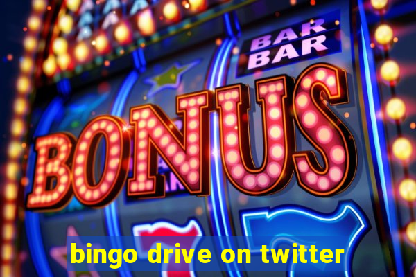 bingo drive on twitter