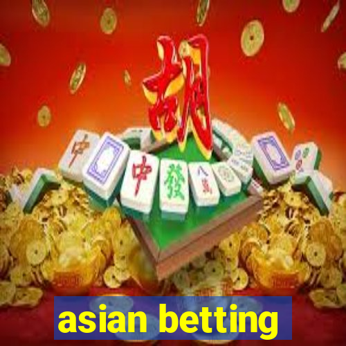 asian betting