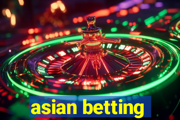 asian betting