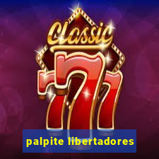 palpite libertadores