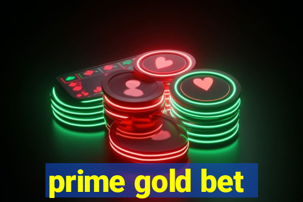 prime gold bet