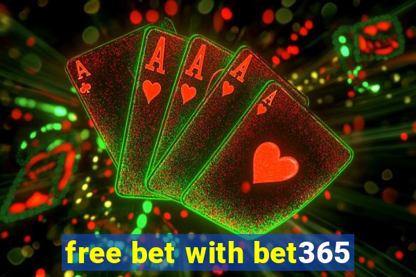 free bet with bet365