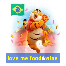 love me food&wine