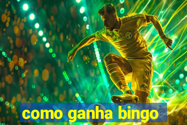 como ganha bingo