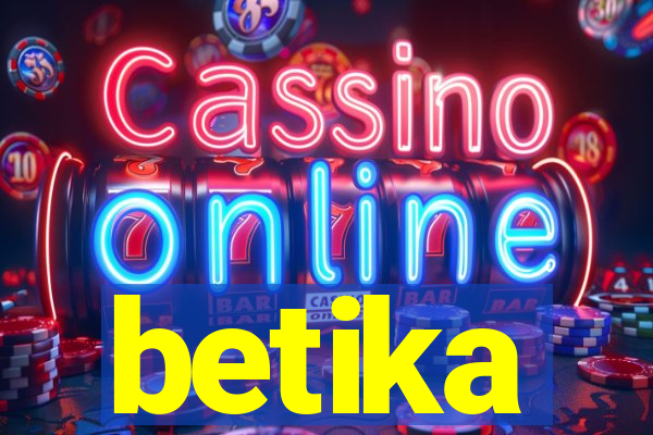 betika