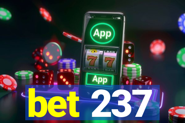 bet 237