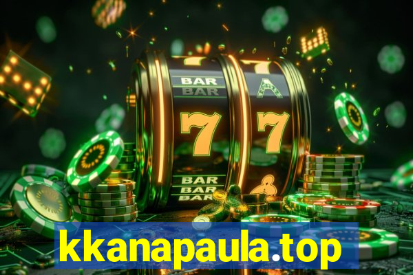 kkanapaula.top