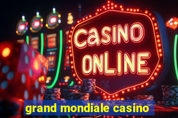 grand mondiale casino