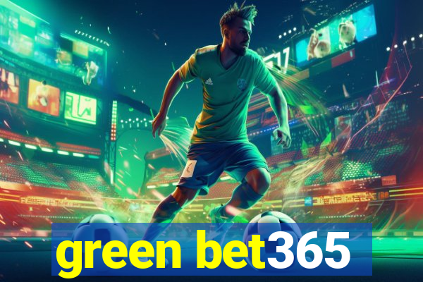 green bet365