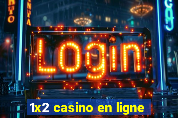 1x2 casino en ligne