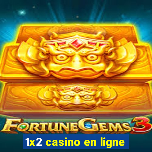 1x2 casino en ligne