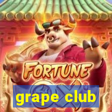 grape club