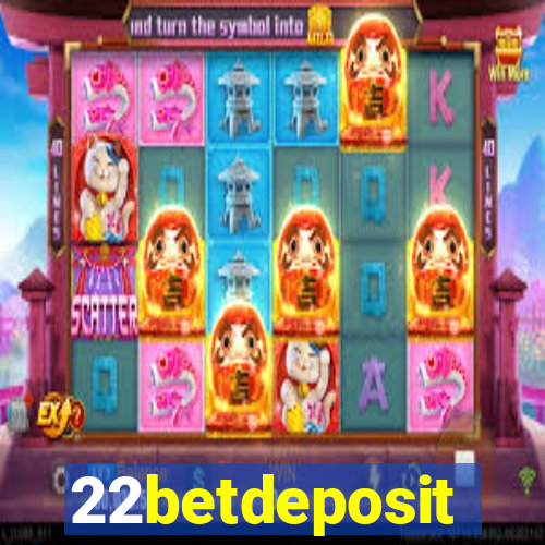 22betdeposit